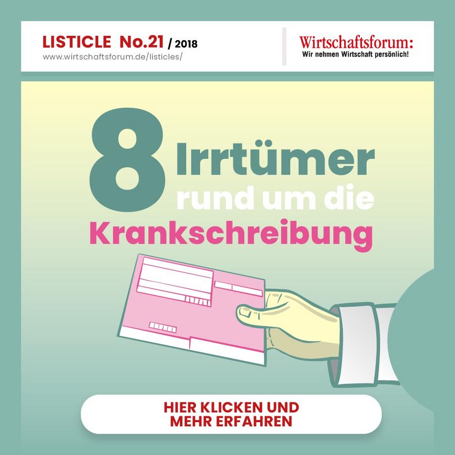 8 Irrtümer rund um die Krankschreibung - Wirtschaftsforum Listicles