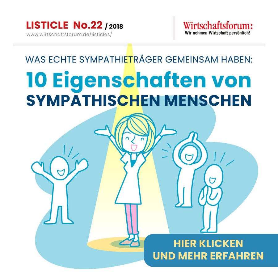 10 Eigenschaften von sympathischen Menschen  - Wirtschaftsforum Listicle